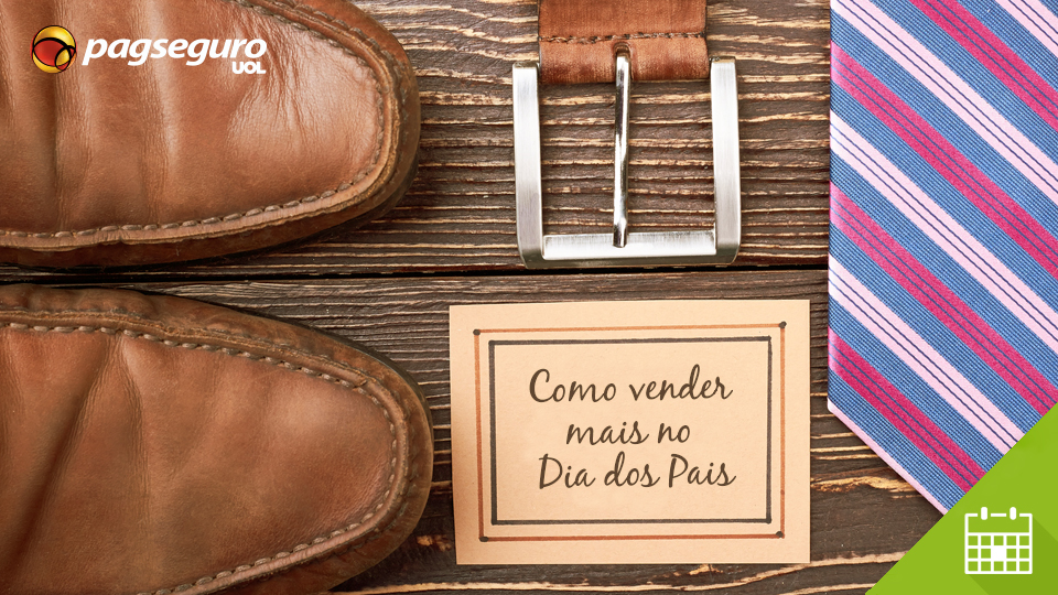 Vender mais no Dia dos Pais