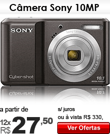 Câmera Sony 10MP a partir de 12x de R$ 27,50 