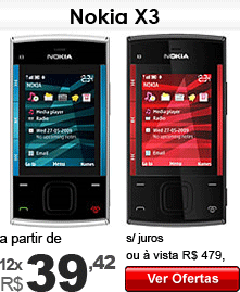 Nokia X3 a partir de 12x de R$ 39,92