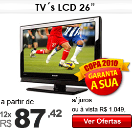Tvs 26” a partir de 12x de R$ 87,42